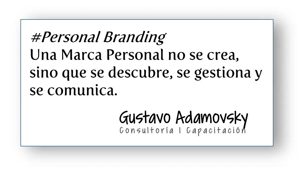 Frases de Personal Branding 4